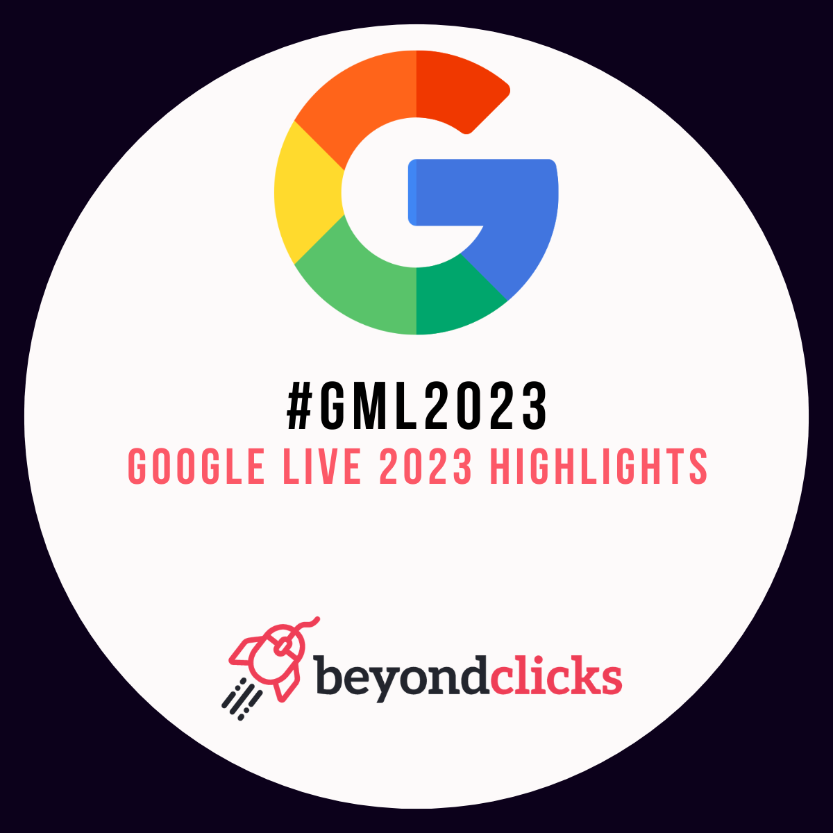Google Marketing Live 2023 Announcements. Find Out More